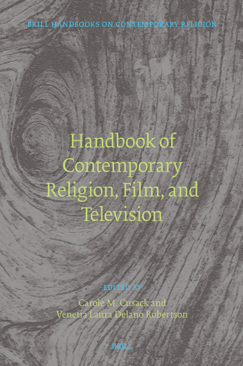 Handbook of Contemporary Religion, Film, and Television